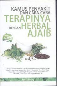 Image of Kamus Penyakit dan Cara-Cara Terapinya dengan Herbal Ajaib