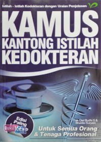 Image of Kamus Kantong Istilah Kedokteran Untuk semua Orang & Tenaga Profesional