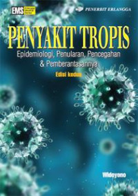 Image of Penyakit Tropis: Epidemologi, Penularan, Pencegahan, & Pemberantasannya. Edisi kedua