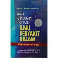 Image of Panduan Praktis Ilmu Penyakit Dalam: Diagnosis dan Terapi